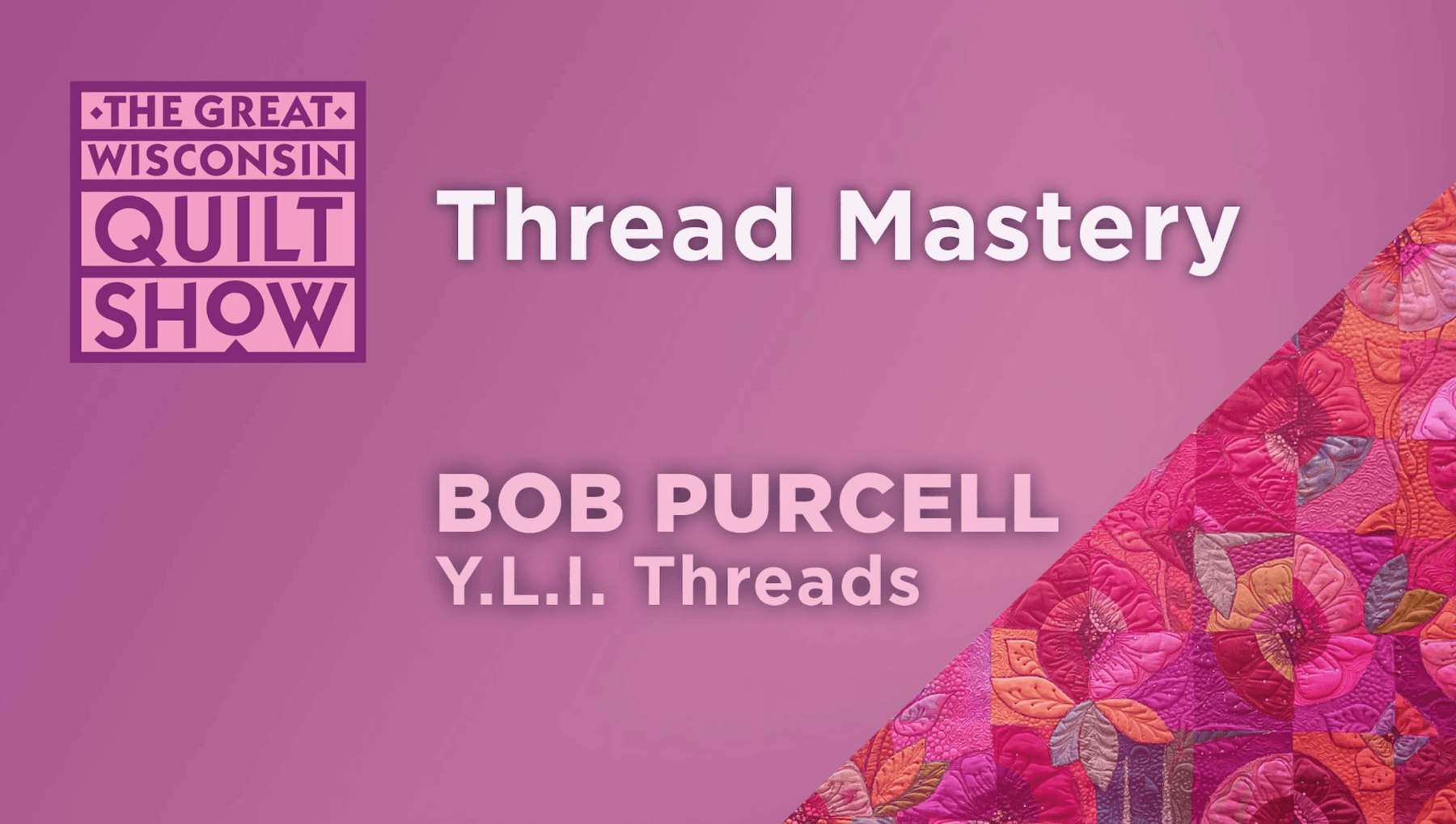 Thread Mastery Video: Solve 98% of Your Thread Problems